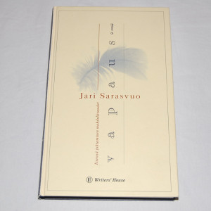 Jari Sarasvuo Vapaus!